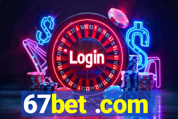 67bet .com